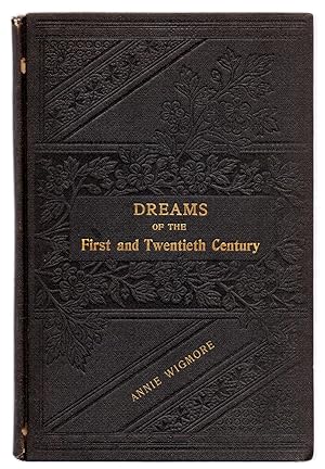 Dreams of the First and Twentieth Century