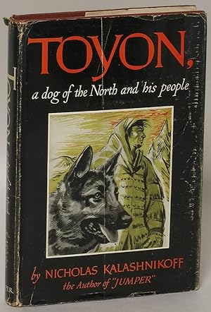 Toyon, a Dog of the North and His People