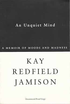 An Unquiet Mind, a Memoir of Moods and Madness