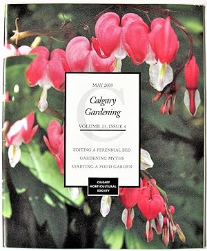 Persistent Gardening Myths. Article in Calgary Gardening. May 2009