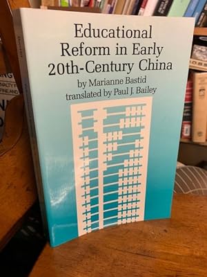 Educational Reform in Early Twentieth-Century China (Michigan Monographs in Chinese Studies)