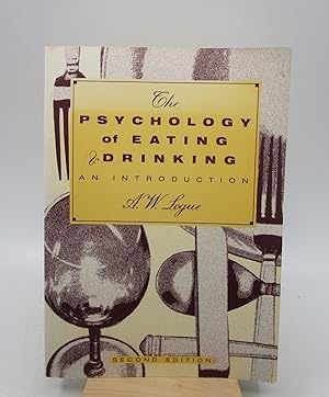 The Psychology of Eating and Drinking: An Introduction (New)