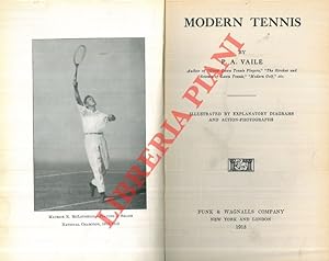 Modern tennis. Illustrated by explanatory diagrams and action-photographs.