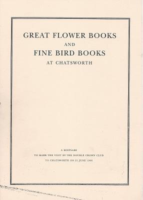Great Flower Books and Fine Bird Books at Chatsworth : a bibliography