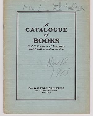 A Catalogue of Books In All Branches of Literature Comprising American History and Literature Sca...