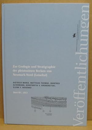 Zur Geologie und Stratigraphie der pleistozänen Becken von Neumark-Nord (Geiseltal). (Veröffentli...