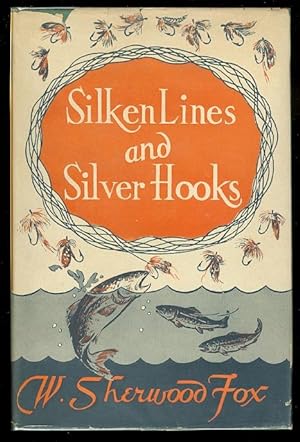 SILKEN LINES AND SILVER HOOKS.