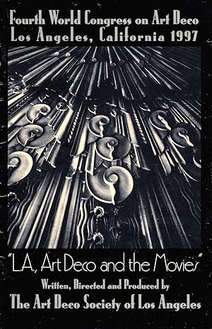 Fourth World Congress On Art Deco: 'L.A., Art Deco And The Movies' (Autographed by actress Fay Wray)