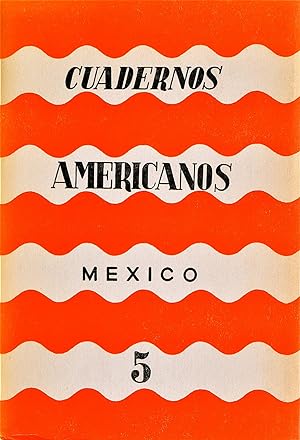 Cuadernos Americanos 5 (La Revista Del Nuevo Mundo Publicación Bimestral)