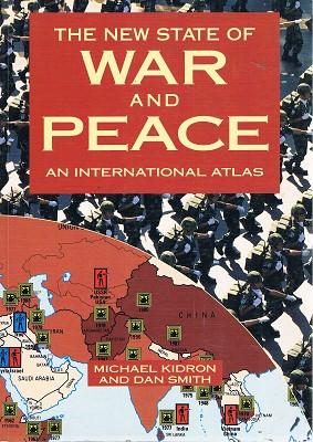 The New State Of War And Peace: An International Atlas.