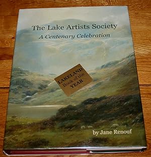 The Lake Artists Society. A Centenary Celebration