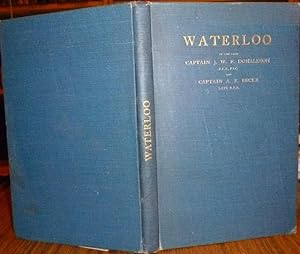 Waterloo. London, 1907, First Edition.