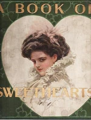 A BOOK OF SWEETHEARTS: Pictures by Famous American Artists. Decorations by Will Jenkins