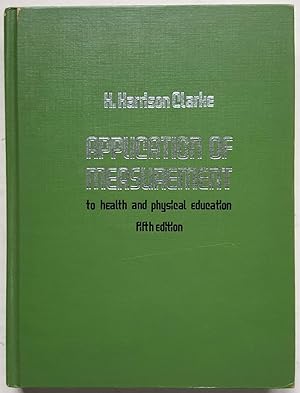 Application of Measurement to Health and Physical Education, Fifth Edition