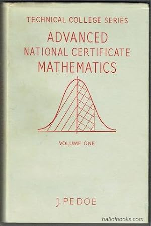 Advanced National Certificate Mathematics: Volume One (The Technical College Series)