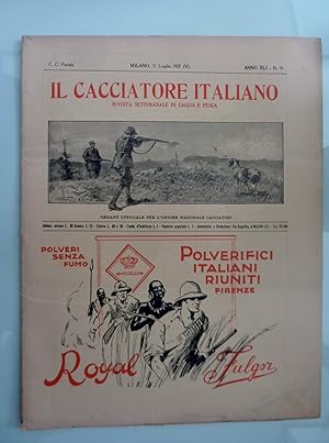 IL CACCIATORE ITALIANO Rivista Settimanale di Caccia e Pesca Anno XLI n.° 31 Luglio 1927
