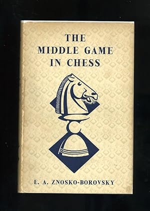 THE MIDDLE GAME IN CHESS