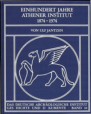 Einhundert Jahre Athener Institut 1874 - 1974 (1986)