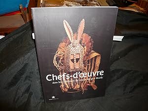 Chefs-D'Oeuvre Dans Les Collections Du Musée Du Quai Branly