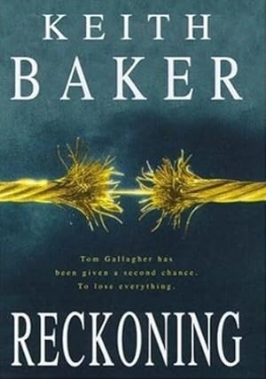 Baker, Keith | Reckoning | Unsigned First Edition UK Book
