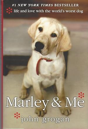 Marley & Me Life and Love with the World's Worst Dog
