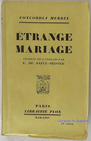 Etrange mariage