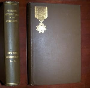 Personal Recollections of the War of the Rebellion - Addresses Delivered Before the New York Comm...