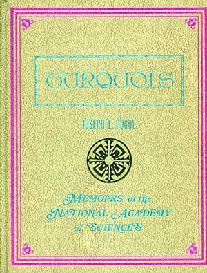 THE TURQUOIS: Memoirs of the National Academy of Sciences, Volume XII, Part II, 2nd Memoir & 3rd ...