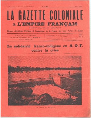 La gazette coloniale & l'empire français / la solidarité franco-indigene en A.O.F. contre la crise