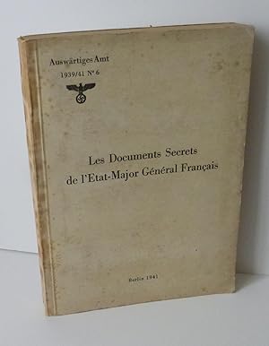 Les documents secrets de l'État-Major général français. Berlin, Deutscher Verlag, 1941.