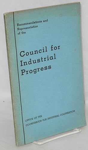 Recommendations and representation of the Council for Industrial Progress