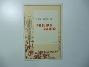 I prodotti Philips radio. Brochure pubblicitaria