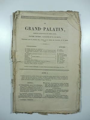 Le Grand-Palatin. Comedie vaudeville en trois actes