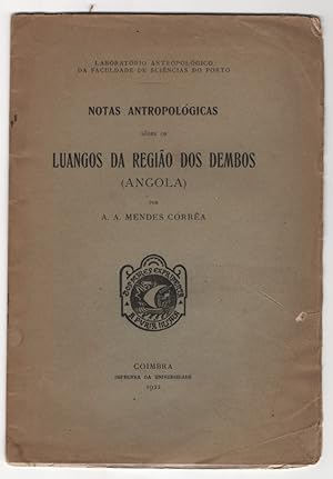 Notas antropológicas sôbre os Luangos da Regiao dos Dembos