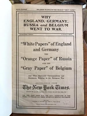 Why England, Germany, Russia and Belgium Went to War. 'White Papers' of England and Germany, The ...