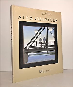 Alex Colville. Peintures, estampes, et processus créatif. 1983-1994
