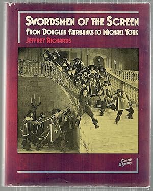 Swordsmen of the Screen; From Douglas Fairbanks to Michael York