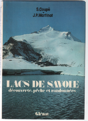 Lacs de Savoie : Découverte pêche et randonnées
