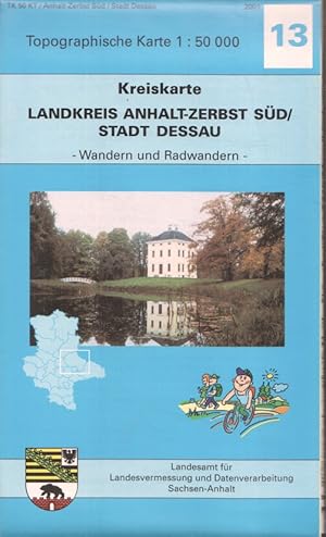 Landkreis Anhalt-Zerbst- Süd, Stadt Dessau. Landesamt für Landesvermessung und Datenverarbeitung ...