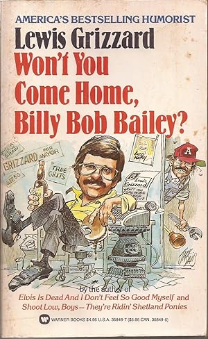 Won't You Come Home, Billy Bob Bailey?
