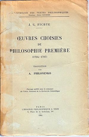 Oeuvres choisies de philosophie première (1794-1797).