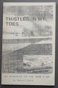 THISTLES IN MY TOES. - My Memories of the 1930's & 40's.