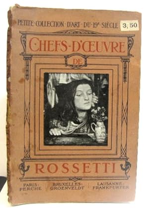 Chefs-d'oeuvre de D.G Rosseti (1828-1882)
