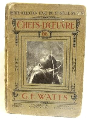 Chefs d'oeuvre de G.F. Watts (1817-1904). N°1