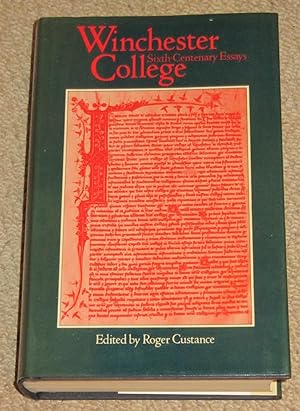 Winchester College: Sixth-centenary Essays