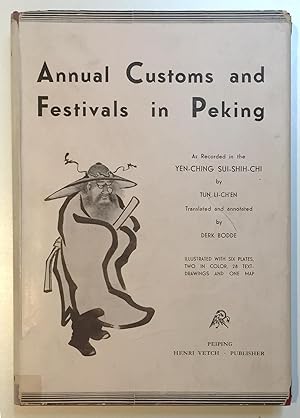 Annual Customs and Festivals in Peking