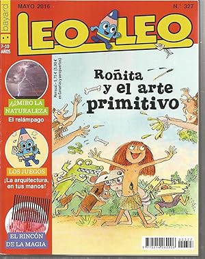 LEO LEO Nº 327 ROÑITA Y EL ARTE PRIMITIVO Mayo 2016 (7 a 10 años)