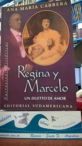 Regina y Marcelo. Un Duetto De Amor