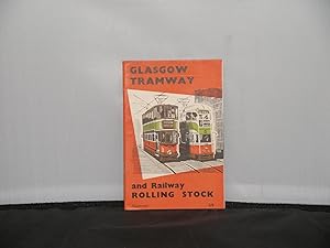 Glasgow Tramway and Railway Rolling Stock