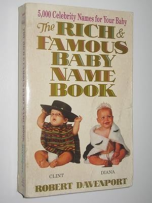 The Rich and Famous Baby Name Book